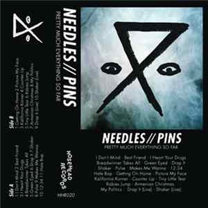 Needles//Pins - Pretty Much Everything So Far mp3