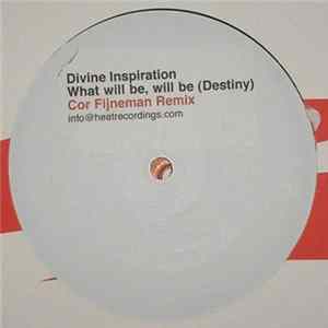Divine Inspiration - What Will Be, Will Be (Destiny) mp3