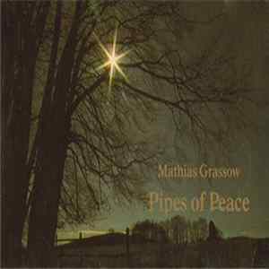 Mathias Grassow - Pipes Of Peace mp3