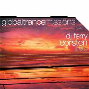 DJ Ferry Corsten - Global Trance Missions _02: Ibiza mp3