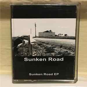 Sunken Road - The Sunken Road EP mp3