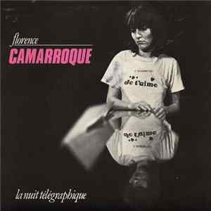 Florence Camarroque - La Nuit Télégraphique mp3