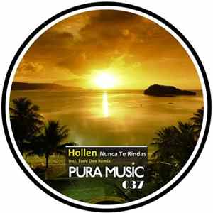 Hollen - Nunca Te Rindas mp3