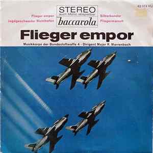 Musikkorps Der Bundesluftwaffe 4 - Flieger Empor mp3
