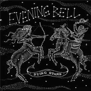 Evening Bell - Dying Stars mp3