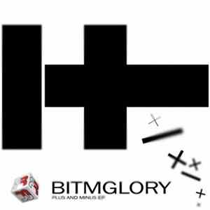 Bit M Glory - Plus & Minus mp3