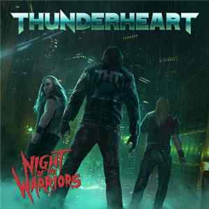 Thunderheart - Night Of The Warriors mp3
