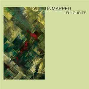 Unmapped - Fulgurite mp3