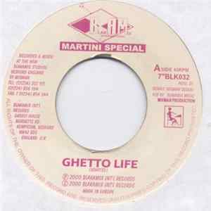 Martini Special - Ghetto Life mp3