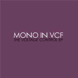 Mono In VCF - The Voltage Control EP mp3
