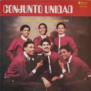Conjunto Unidad - Para Los Que Tengan Oidos Y Pies mp3