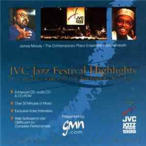 James Moody, The Contemporary Piano Ensemble, Jimmy Heath - JVC Jazz Festival Highlights mp3