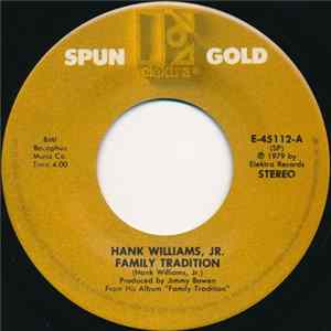 Hank Williams, Jr. - Family Tradition / Whiskey Bent And Hell Bound mp3