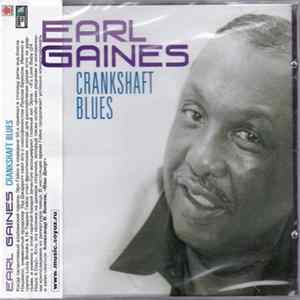 Earl Gaines - Crankshaft Blues mp3
