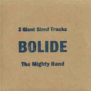 Bolide - The Mighty Hand mp3