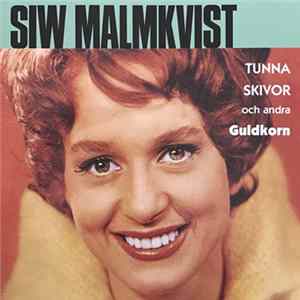 Siw Malmkvist - Tunna Skivor Och Andra Guldkorn mp3