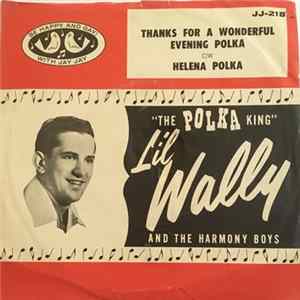 Li'l Wally And The Harmony Boys Orch. - Thanks For A Wonderful Evening / Helena Polka mp3