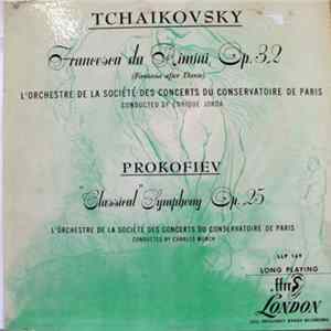 Orchestre De La Société Des Concerts Du Conservatoire - Tchaikovsky: Francesca Da Rimini, Op. 32 / Prokofiev: "Classical" Symphony, Op. 25 mp3