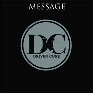 Driven Cure - Message mp3