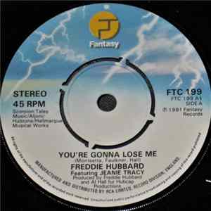 Freddie Hubbard - You're Gonna Lose Me mp3