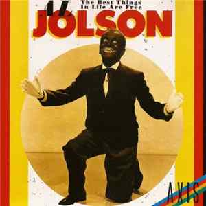 Al Jolson - The Best Things In Life Are Free mp3