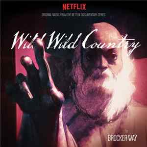 Brocker Way - Wild Wild Country mp3
