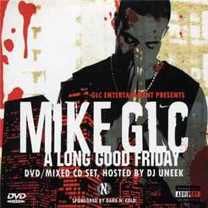 Mike GLC - A Long Good Friday mp3