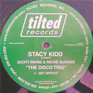 Stacy Kidd Presents Scott Payne & Richie Bugner - Get With It mp3