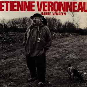 Etienne Veronneau - raconte ses bonnes histoires en patois n°2 mp3