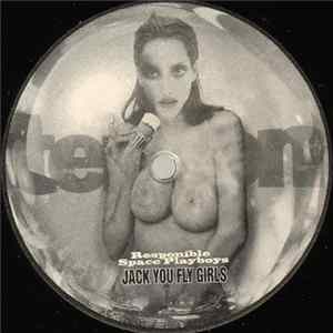Responsible Space Playboys - Jack You Fly Girls mp3