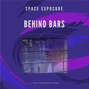 Space Exposure - Behind Bars mp3