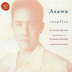 Brian Asawa - Sir Neville Marriner - Academy Of St. Martin In The Fields - Brian Asawa - Vocalise mp3