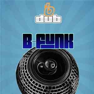 B-Dub - B-Funk mp3