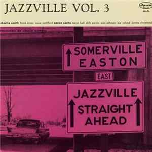 Charlie Smith Trio / Aaron Sachs Sextet - Jazzville Vol. 3 mp3