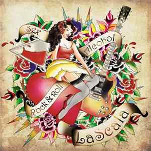 LaScala - Sex, Rock’n’Roll & Alcohol mp3