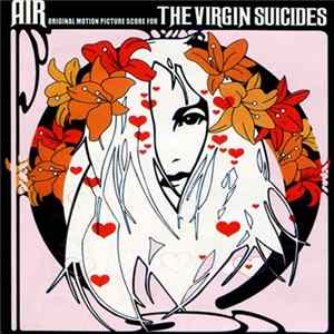 AIR - The Virgin Suicides (Original Motion Picture Score) mp3