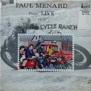 Paul Ménard - Plays Live From The Cycle Ranch mp3