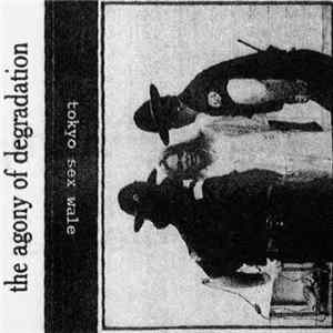Tokyo Sex Wale - The Agony Of Degradation mp3