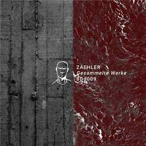 Zaehler - Gesammelte Werke mp3