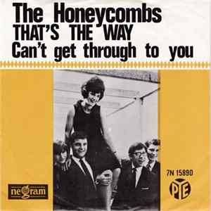The Honeycombs - That's The Way / Can't Get Through To You mp3