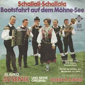 Slavko Avsenik Und Seine Original Oberkrainer - Schallali-Schallala / Bootsfahrt Auf Dem Möhne-See mp3