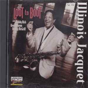 Illinois Jacquet - Loot To Boot mp3