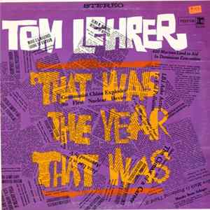 Tom Lehrer - That Was The Year That Was mp3