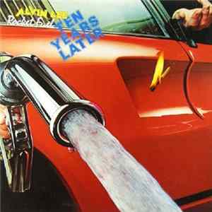 Alvin Lee & Ten Years Later - Rocket Fuel mp3