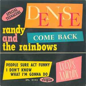 Randy And The Rainbows / Lucius Lawton - Denise / People Sure Act Funny mp3