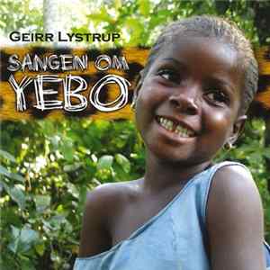 Geirr Lystrup - Sangen Om Yebo mp3