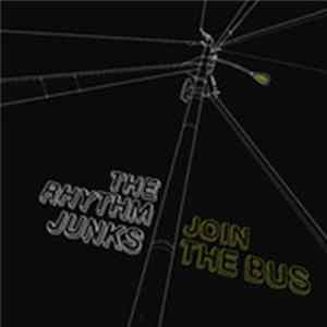 The Rhythm Junks - Join The Bus mp3