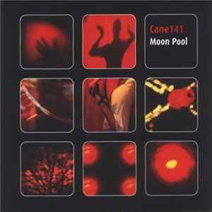 Cane141 - Moon Pool mp3
