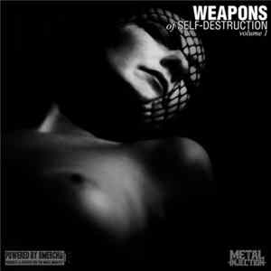 Various - Weapons Of Self​-​Destruction (Volume 1) mp3