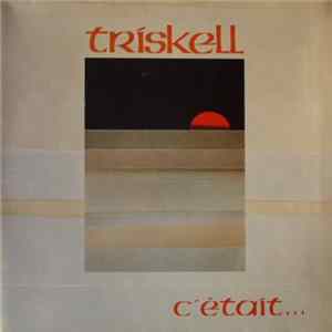 Triskell - C'était... mp3